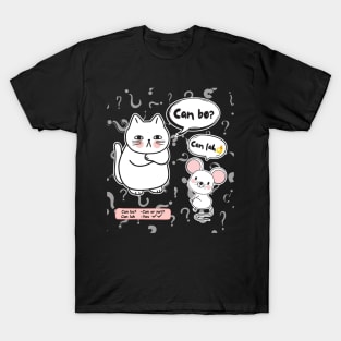 Can Bo Can Lah Singlish - Cat And Rat Conversation T-Shirt